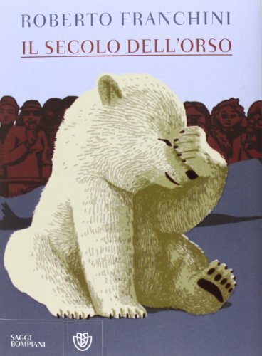 Il secolo dell'orso