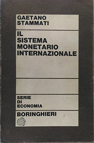 Il sistema monetario internazionale