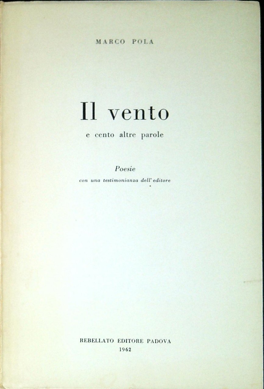 Il vento e cento altre parole : poesie