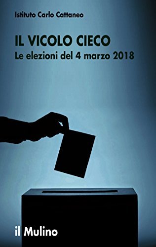 Il vicolo cieco: Le elezioni del 4 marzo 2018 (Ricerche … | Immagine principale