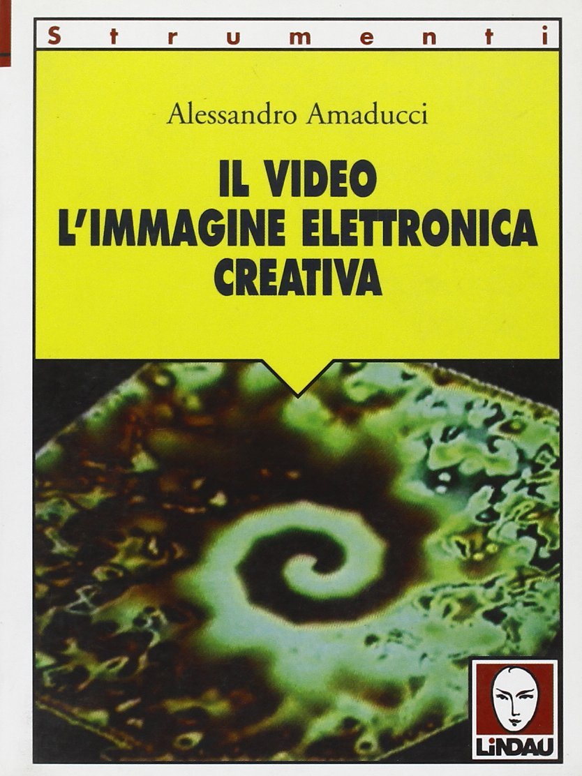 Il video. L'immagine elettronica creativa | Immagine principale