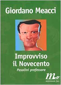 Improvviso il Novecento. Pasolini professore | Immagine principale
