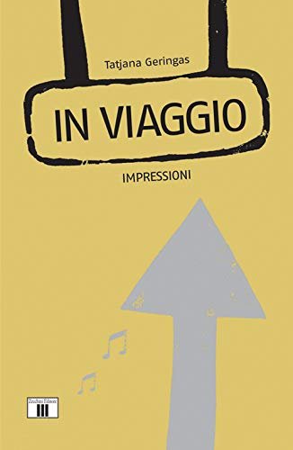 In viaggio. Impressioni