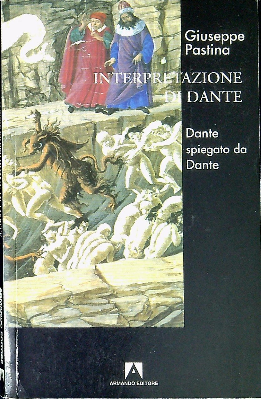 Interpretazione di Dante : Dante spiegato da Dante