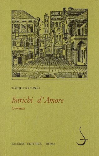 Intrichi d'amore. Comedia