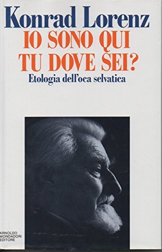Io sono qui, tu dove sei? Etologia dell'oca selvatica