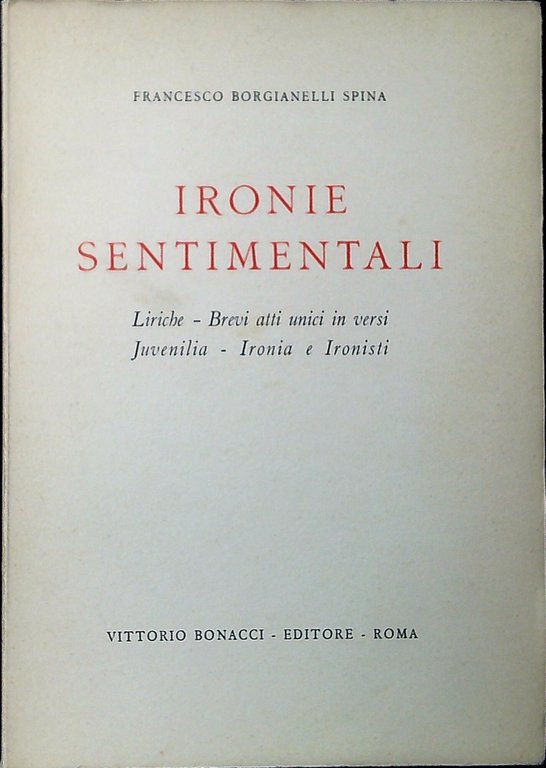 Ironie sentimentali : liriche, brevi atti unici (Juvenilia, Ironia e … | Immagine Gallery 2
