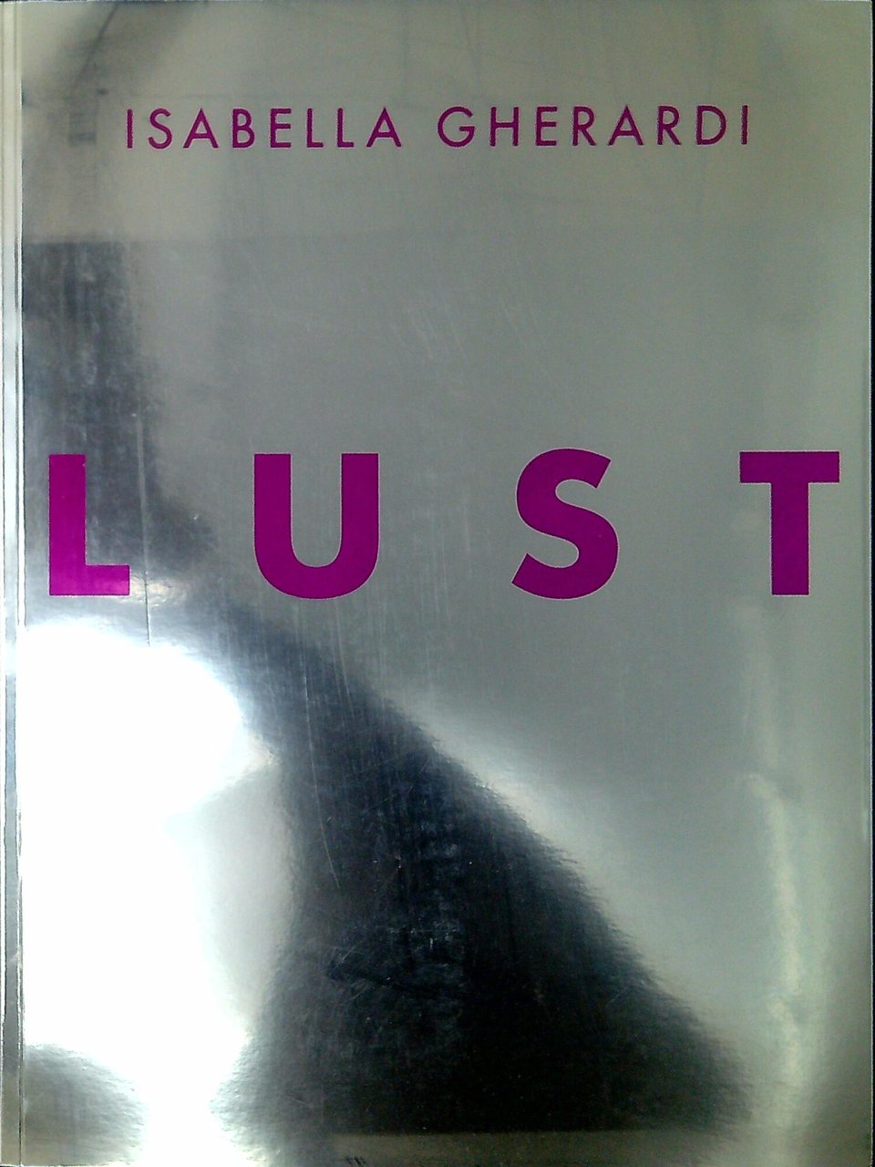 Isabella Gherardi: lust