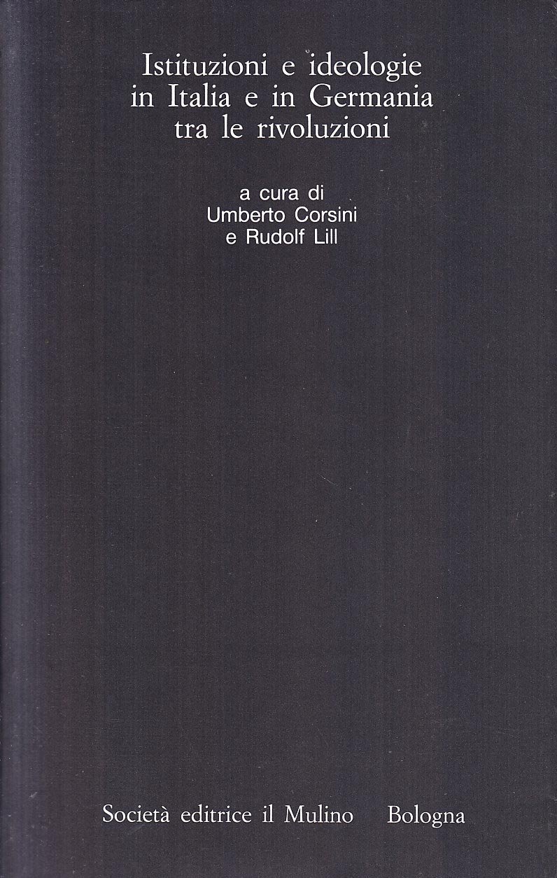 Istituzioni e ideologie in Italia e in Germania tra le … | Immagine principale