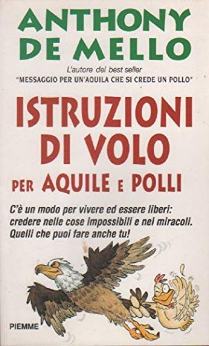 Istruzioni di volo per aquile e polli