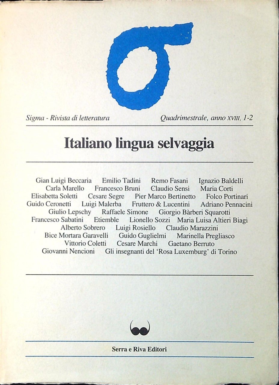 Italiano lingua selvaggia. Sigma Anno XVIII n.1-2