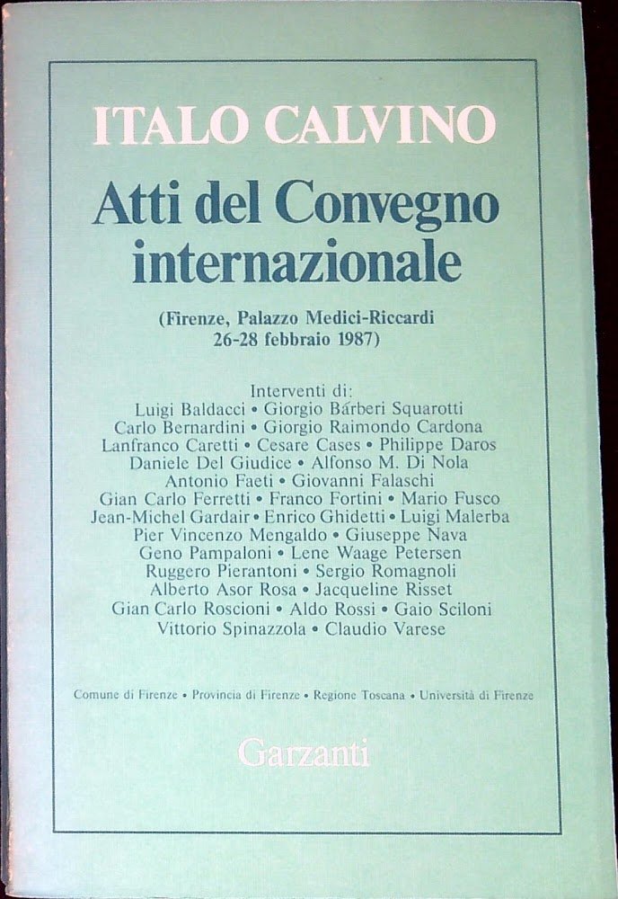 Italo Calvino. Atti del convengno internazionale