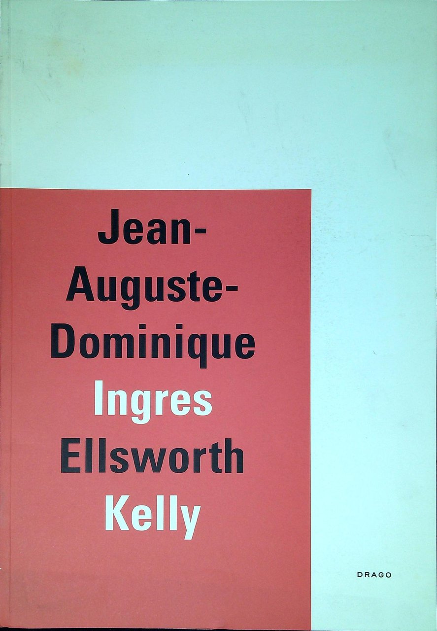 Jean-Auguste-Dominique Ingres, Ellsworth Kelly