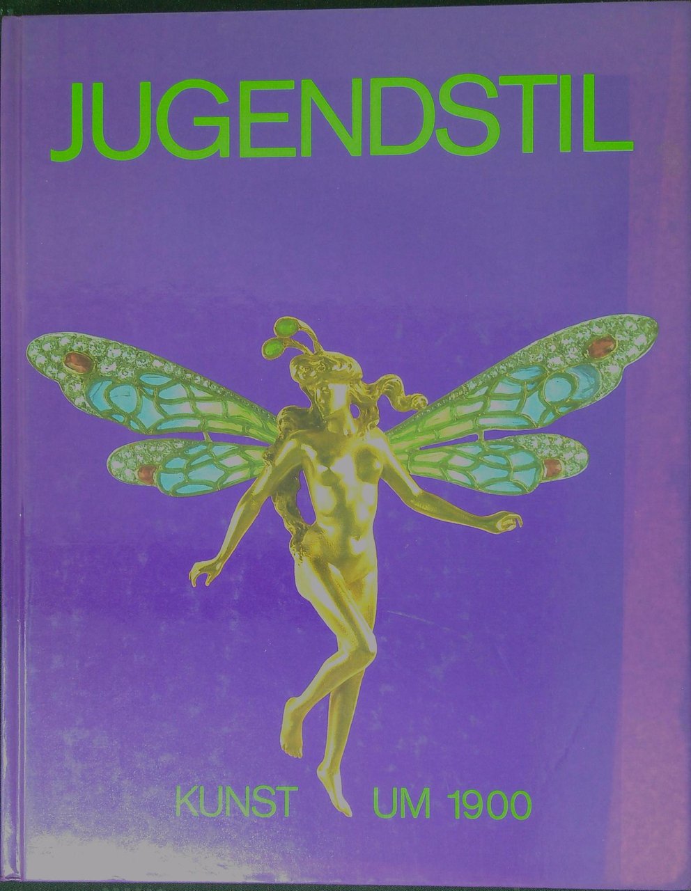 Jugendstil : Kunst um 1900