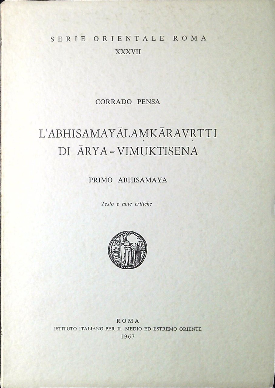 L'Abhisamayālamkāravṛtti di Ārya-Vimuktisena : primo abhisamaya : testo e note … | Immagine principale
