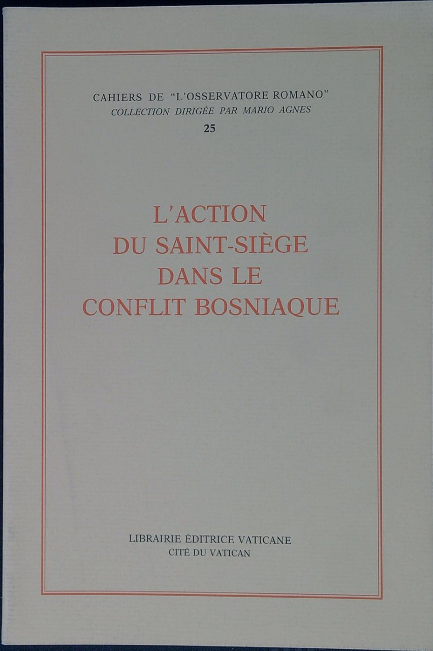 L'ACTION DU SAINT-SIÈGE DANS LE CONFLIT BOSNIAQUE