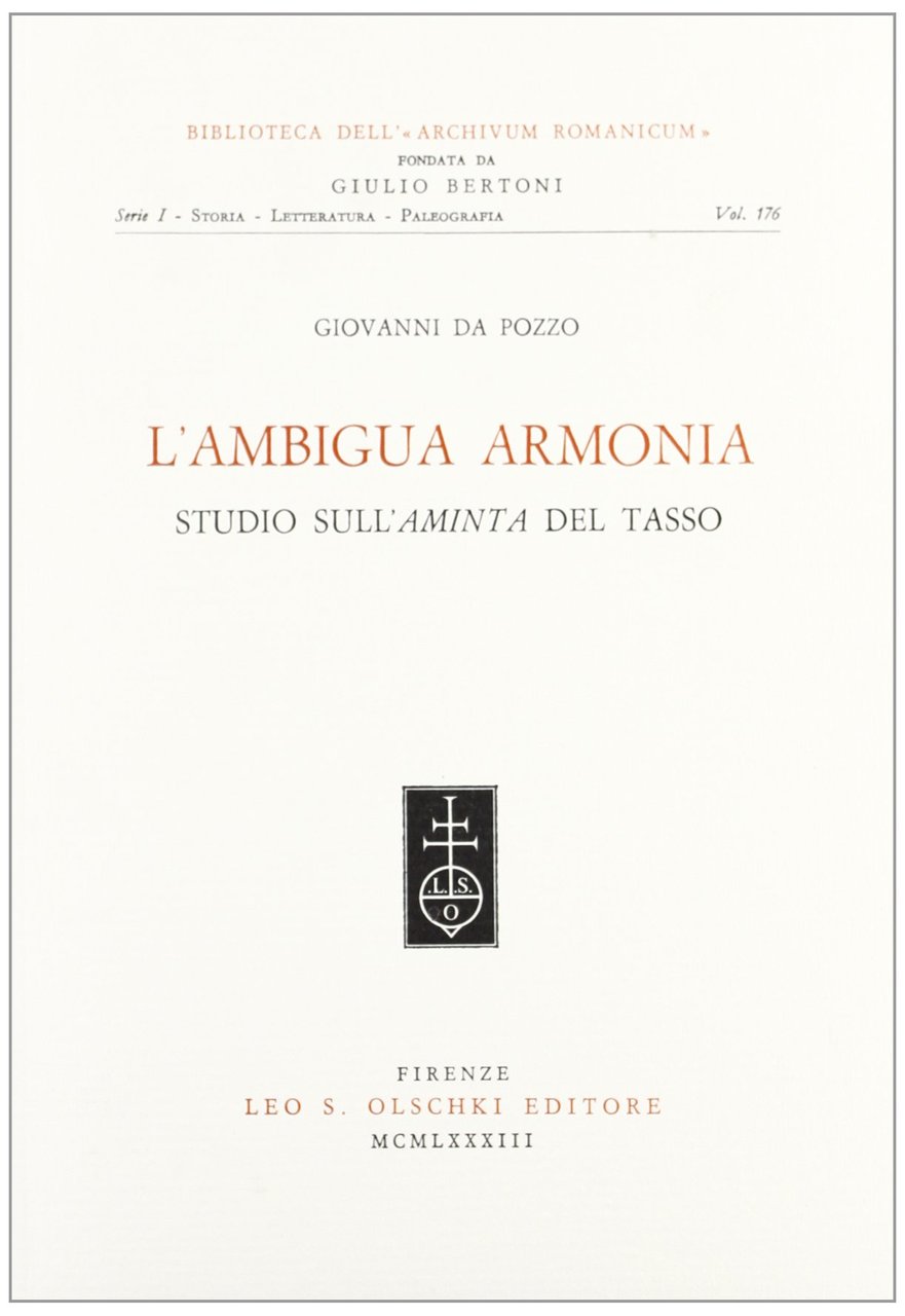 L'ambigua armonia. Studio sull'«Aminta» del Tasso