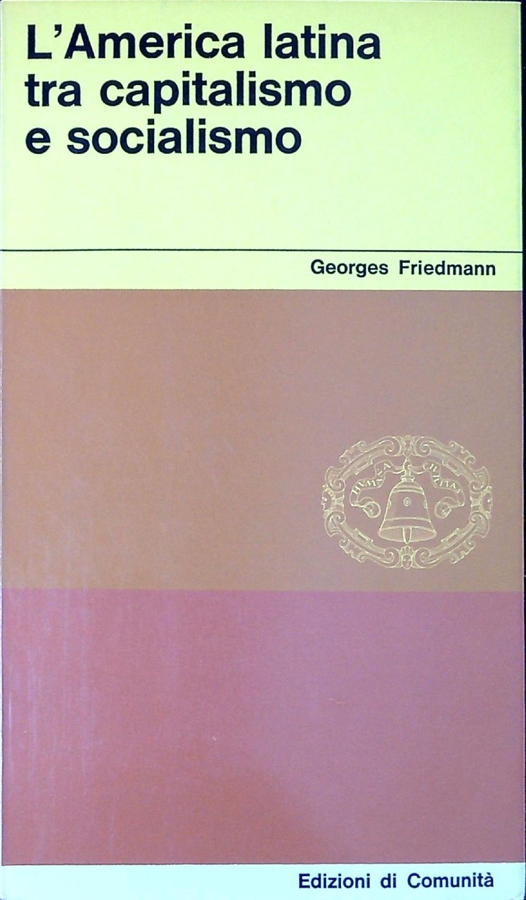 L'America Latina tra capitalismo e socialismo