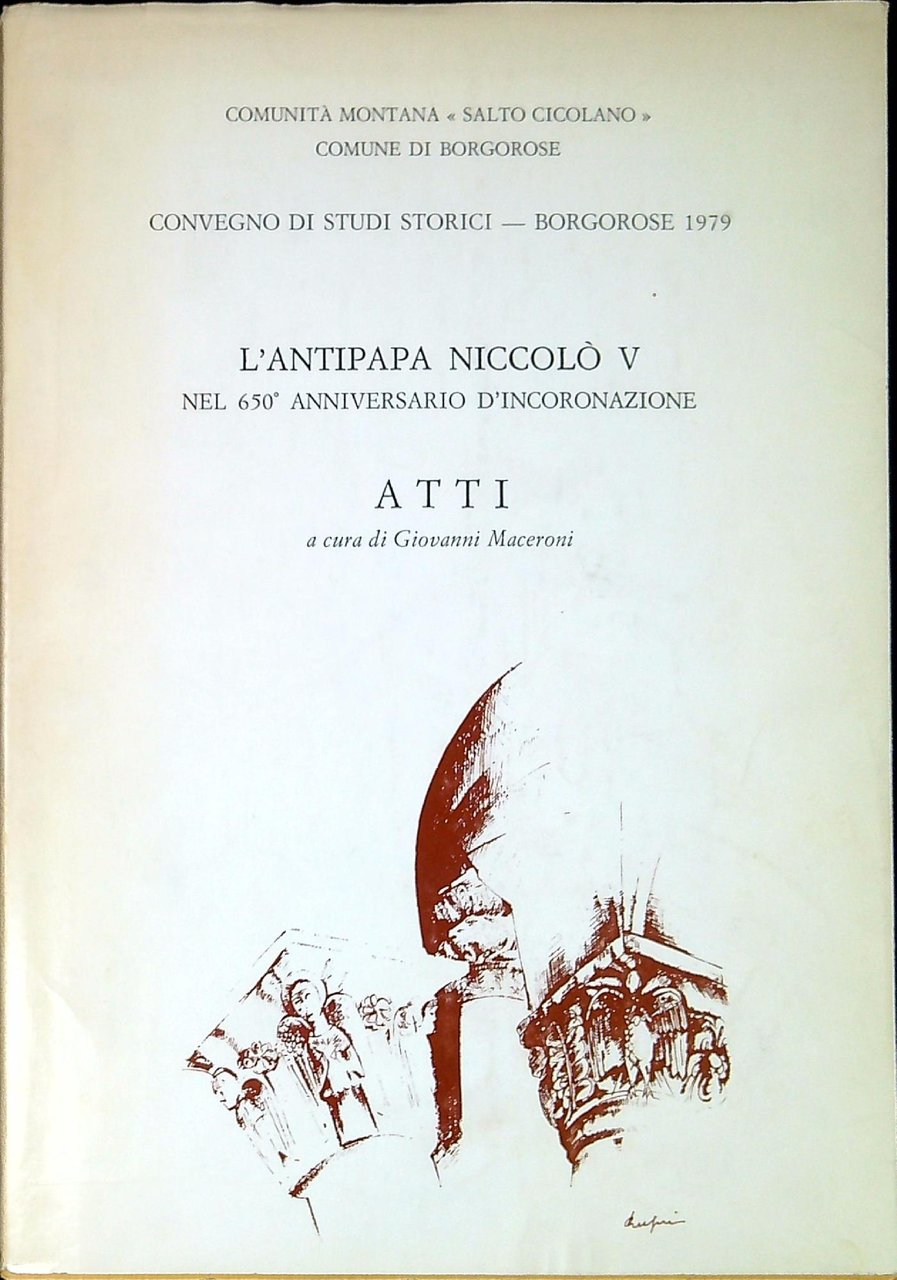 L'antipapa Niccolo V nel 650 anniversario d'incoronazione : atti del …