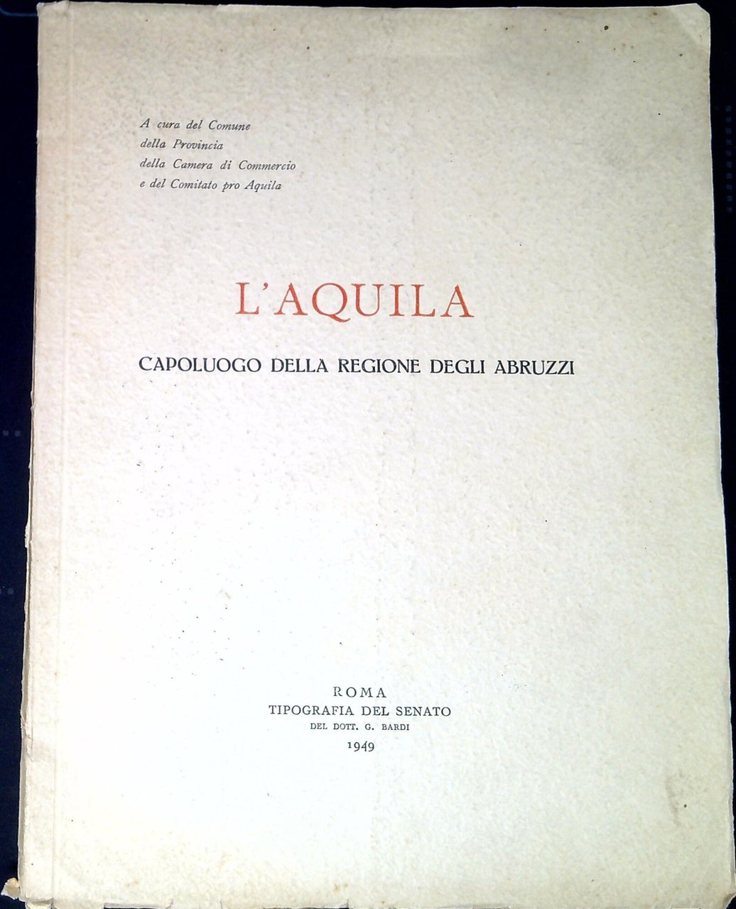 L'Aquila capoluogo della regione degli Abruzzi