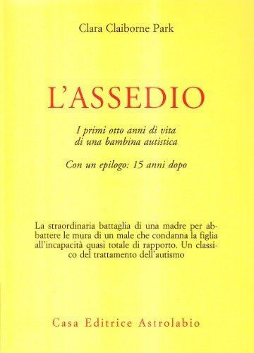 L'assedio. I primi cinque anni di vita di una bambina …