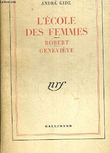 L'ECOLE DES FEMMES / ROBERT /GENEVIEVE