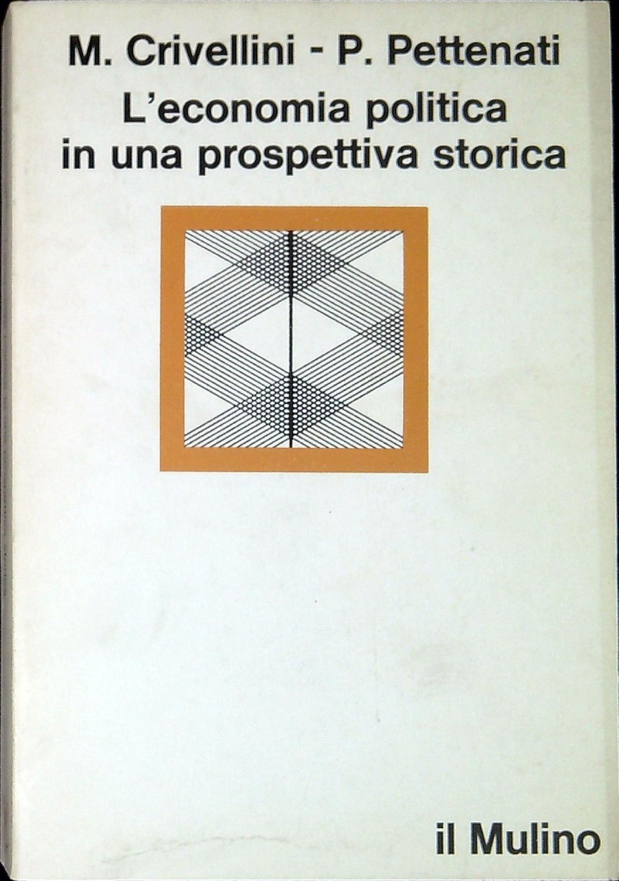 L' economia politica in una prospettiva storica