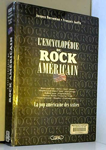 L'ENCYCLOPEDIE DU ROCK AMERICAIN. La pop américaine des sixties