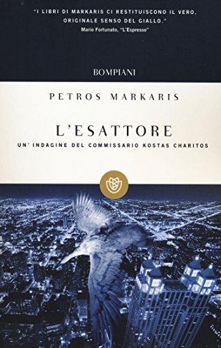 L'esattore (Le indagini del commissario Kostas Charitos Vol. 7)