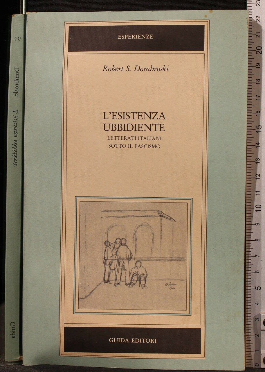 L'esistenza ubbidiente. Letterati italiani sotto il fascismo