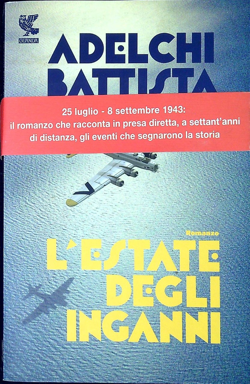 L' estate degli inganni