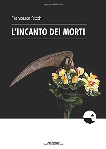 L'incanto dei morti