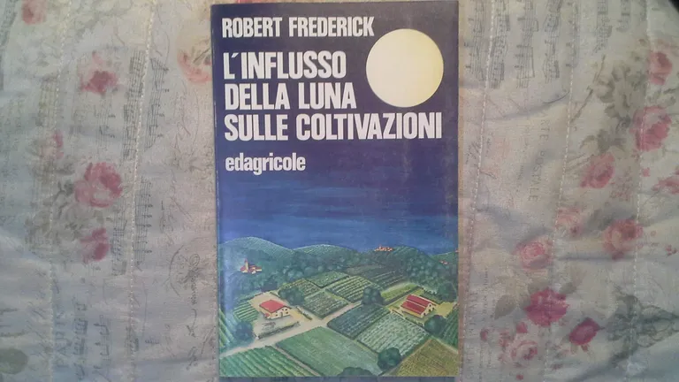 L'influsso della Luna sulle coltivazioni