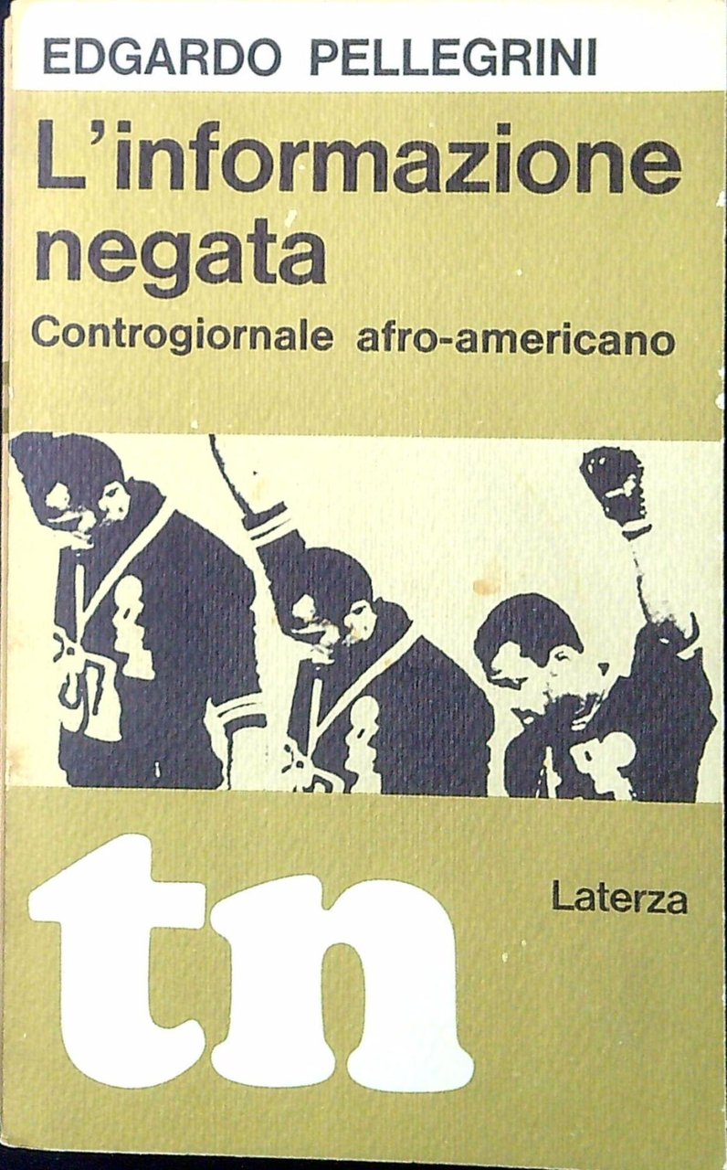 L'informazione negata : controgiornale afro-americano