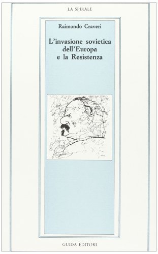 L'invasione sovietica dell'Europa e la Resistenza