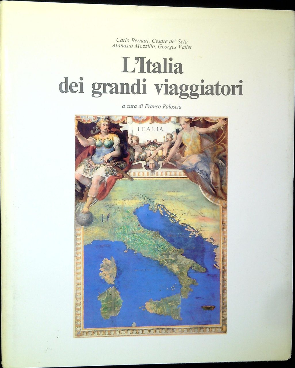 L'Italia dei grandi viaggiatori