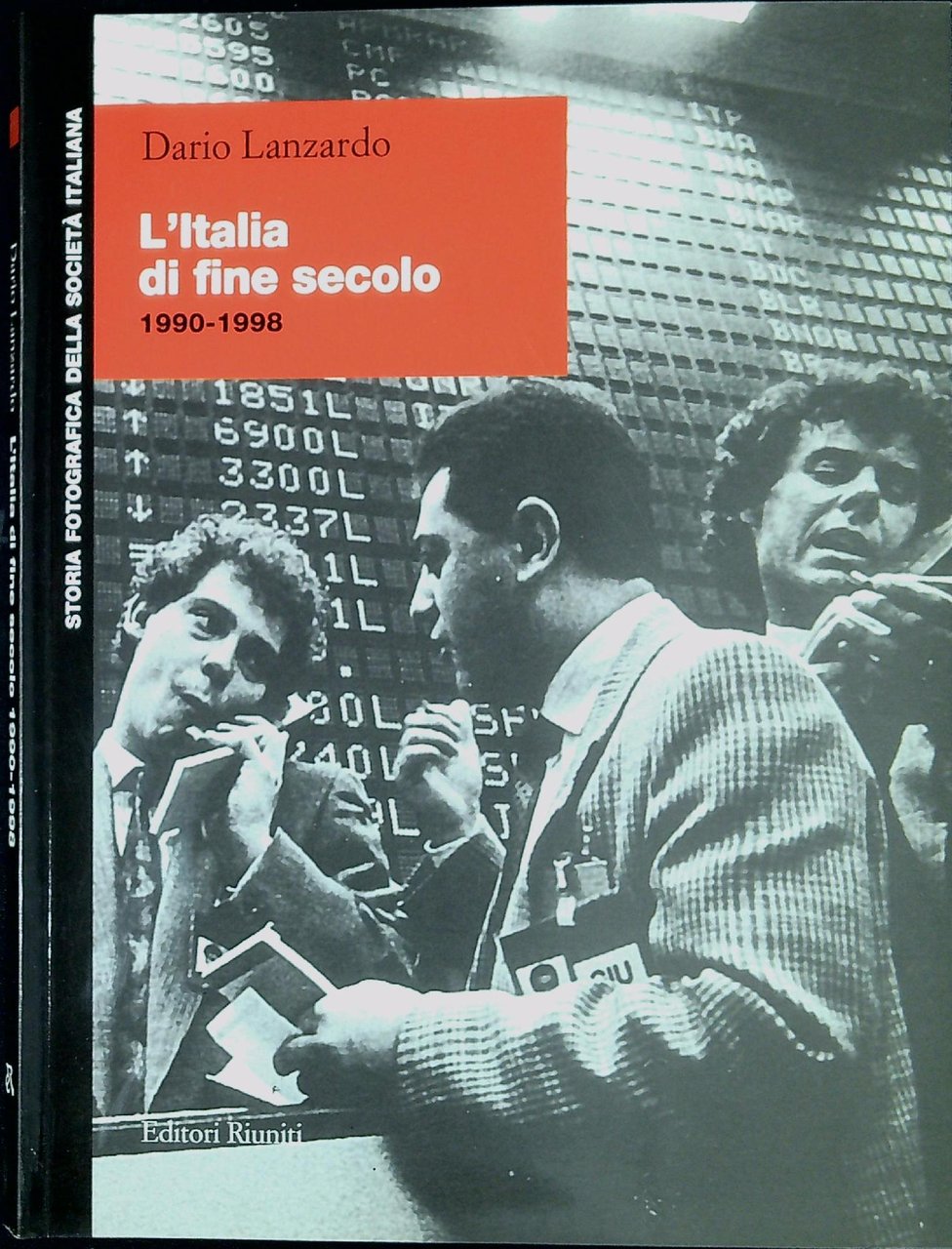 L' Italia di fine secolo : 1990-1998