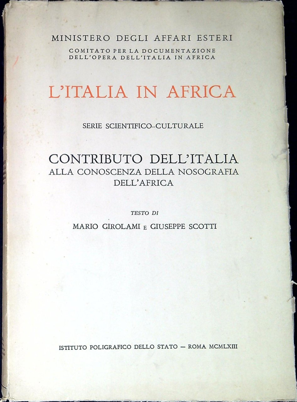 L'Italia in Africa : serie scientifico-culturale : contributo dell'Italia alla …