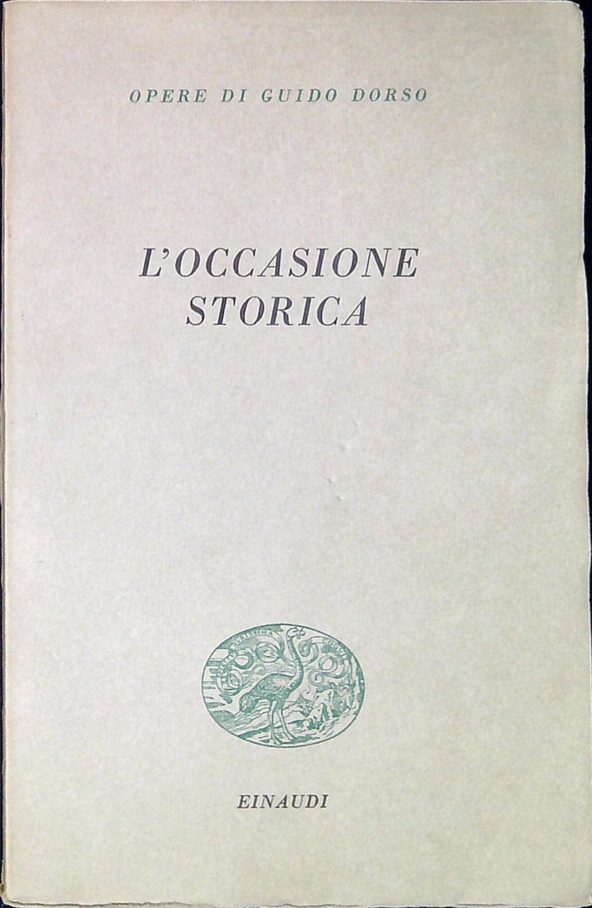 L' occasione storica