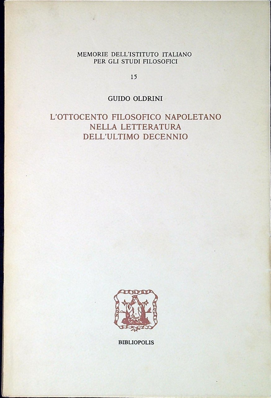 L' Ottocento filosofico napoletano nella letteratura dell'ultimo decennio