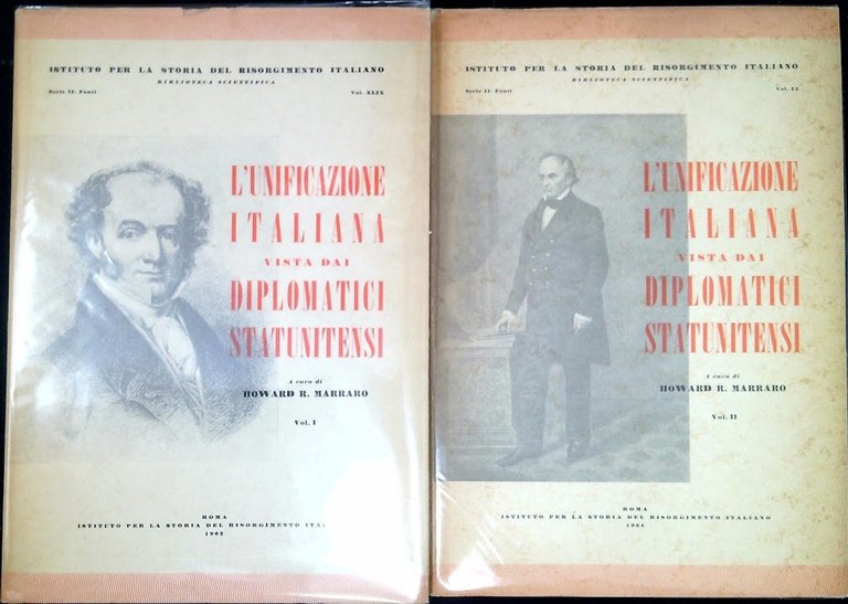 L'unificazione italiana vista dai diplomatici statunitensi. Quattro volumi, opera completa
