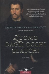 L'uomo dagli occhi glauchi