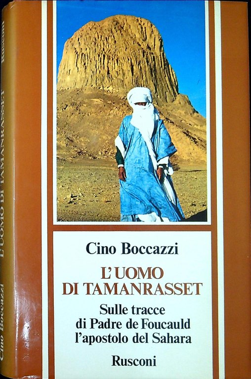 L' uomo di Tamanrasset : sulle tracce di padre de …