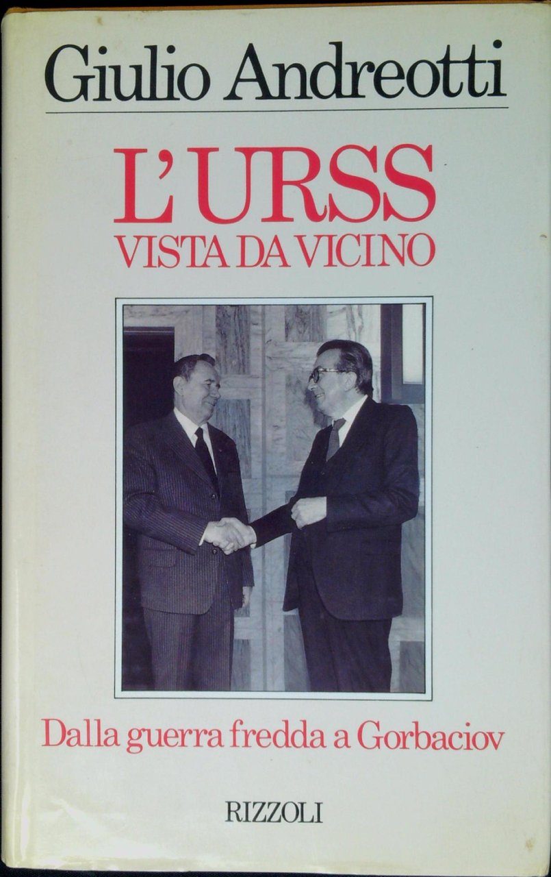 L'URSS vista da vicino