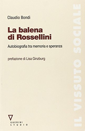 La balena di Rossellini. Autobiografia tra memoria e speranza | Immagine principale