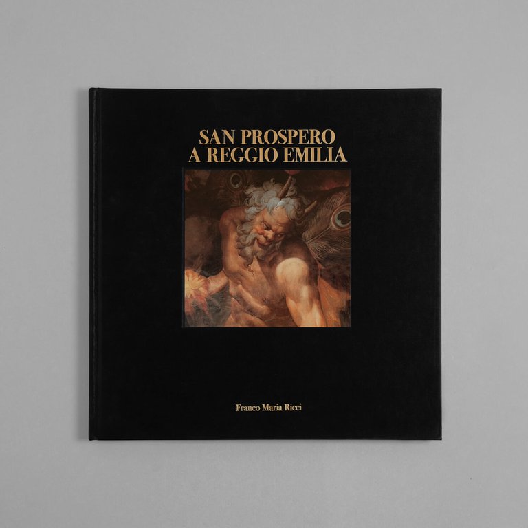 La Basilica di San Prospero a Reggio Emilia : 997-1997