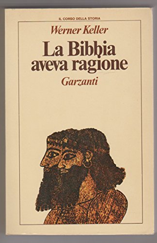 La Bibbia Aveva Ragione
