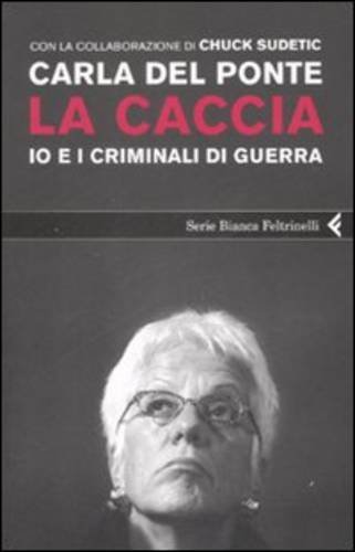 La caccia. Io e i criminali di guerra | Immagine principale
