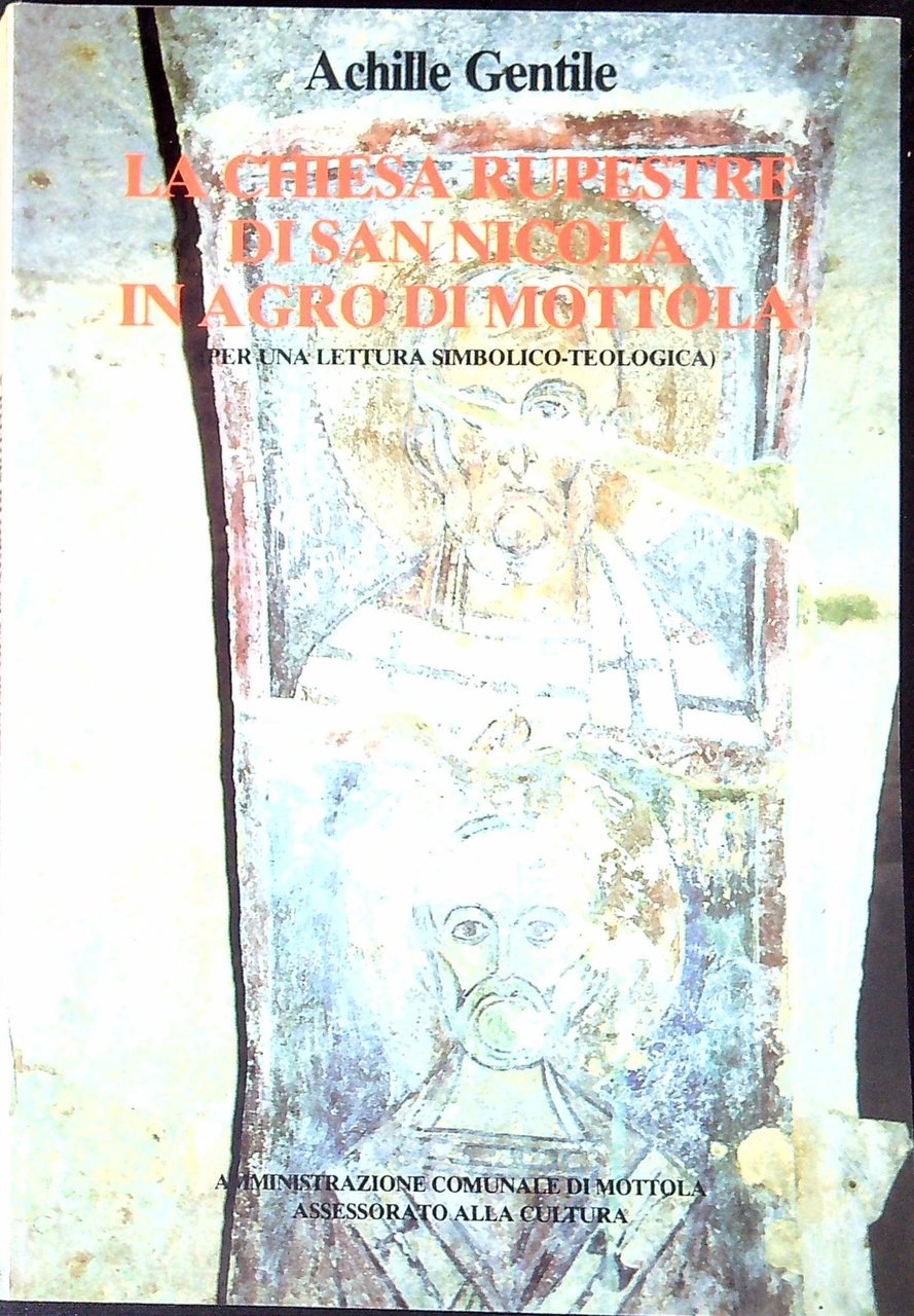 La chiesa rupestre di san Nicola in agro di mottola