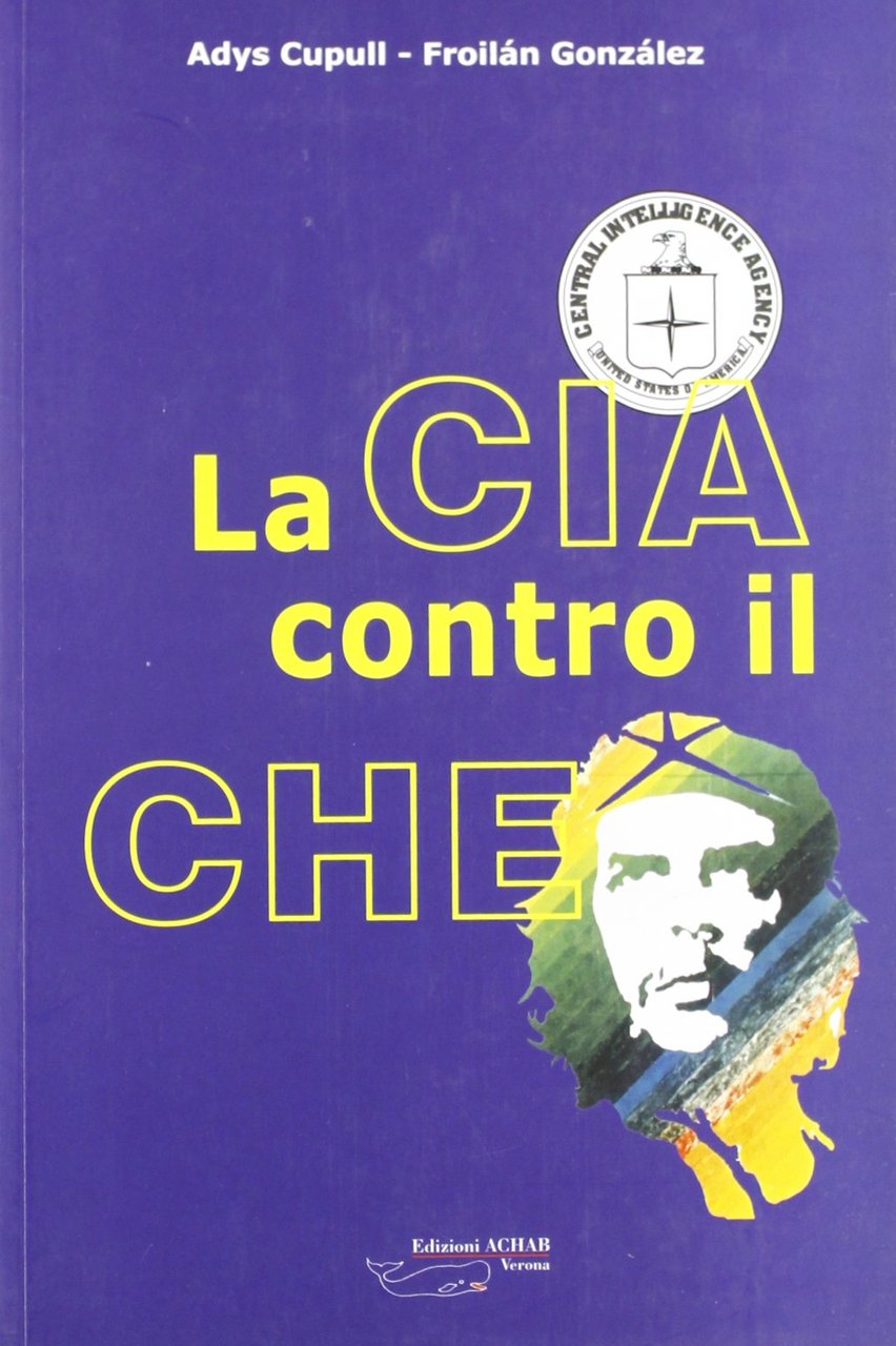La CIA contro il Che | Immagine principale